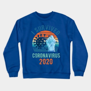 I Survived Coronavirus Crewneck Sweatshirt